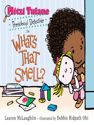 cover image of Mitzi Tulane, Preschool Detective in What's That Smell?